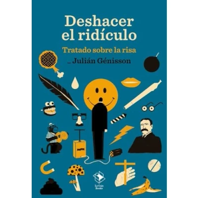Imagen de Deshacer el ridículo: Tratado sobre la risa (Caja baja)