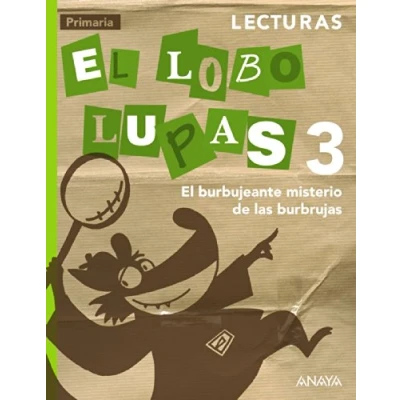 Imagen de Lecturas 3: El burbujeante misterio de las burbrujas. (Primaria 3º)