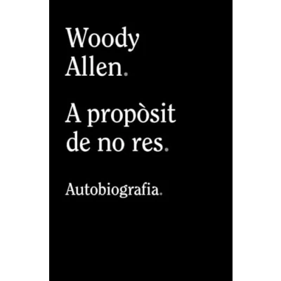 Imagen de A Proposit De No Res. Autobiografia