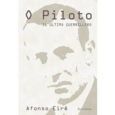 Imagen de O Piloto. El último guerrillero (SIN COLECCION)