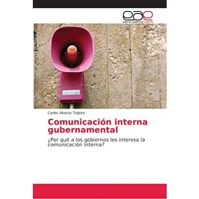 Imagen de comunicación interna gubernamental: ¿Por qué a los gobiernos les interesa la interna?
