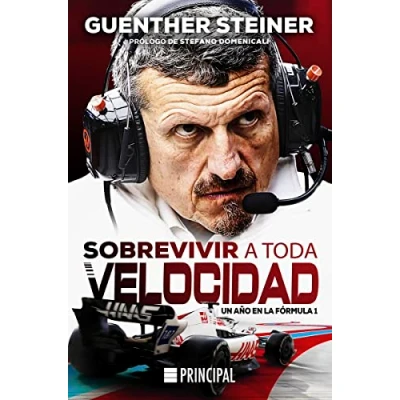Imagen de Sobrevivir a toda velocidad: Un año en la Fórmula 1 (PRINCIPAL DE LOS LIBROS)