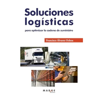 Imagen de Soluciones logísticas para optimizar la cadena de suministro: 0 (Gestión logística)