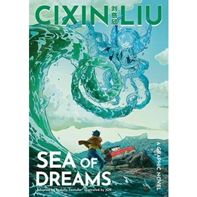 Imagen de Cixin liu&#039;s sea of dreams: a graphic novel