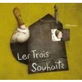 Imagen de Les Trois Souhaits (frances)