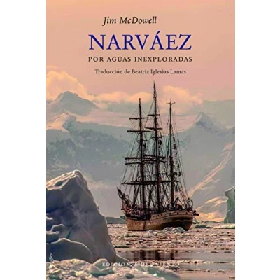 Imagen de Narvaez: Por mares inexplorados: 21 (VIENTO CEFIRO)