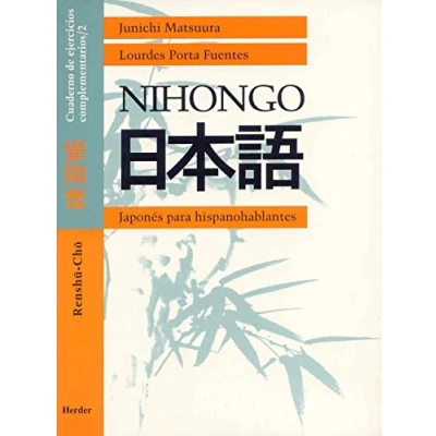 Imagen de Nihongo. Renshû chô. Cuaderno de ejercicios complementarios/2 (SIN COLECCION)