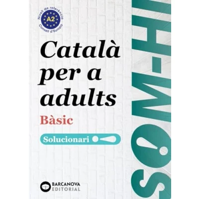 Imagen de Som hi! Bàsic 1 2 3 Català per a adults. Solucionari A2 (Català adults)