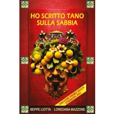 Imagen de Ho Scritto Tano Sulla Sabbia (ebook)