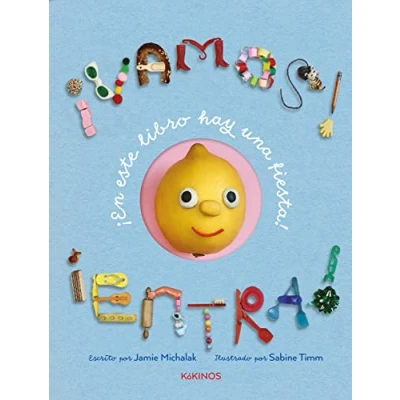 Imagen de ¡Vamos! ¡Entra!: ¡En este libro hay una fiesta! (INFANTIL JUVENIL)