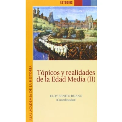 Imagen de Tópicos y realidades de la Edad Media II. (Estudios.)