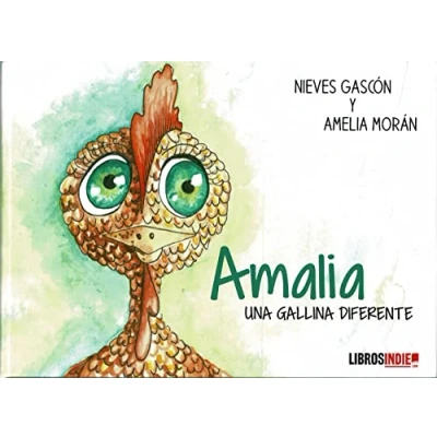 Imagen de Amalia. Una gallina diferente