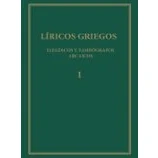 Imagen de Líricos griegos : elegíacos y yambógrafos arcaicos (siglos VII V a.C.). Vol. I (Alma mater)
