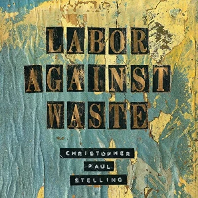Imagen de Labor Against Waste Vinilo