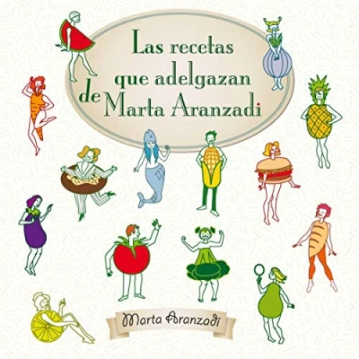 Imagen de Las recetas que adelgazan de marta aranzadi