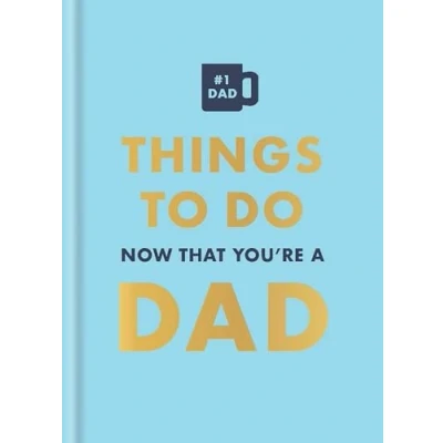 Imagen de Things To Do Now That Youre A Dad (ebook)