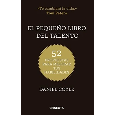 Imagen de El pequeño libro del talento: 52 propuestas para mejorar tus habilidades (Conecta)