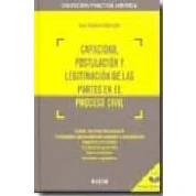Imagen de Capacidad Postulacion Y Legitimacion De Las Partes En El Proceso Civil