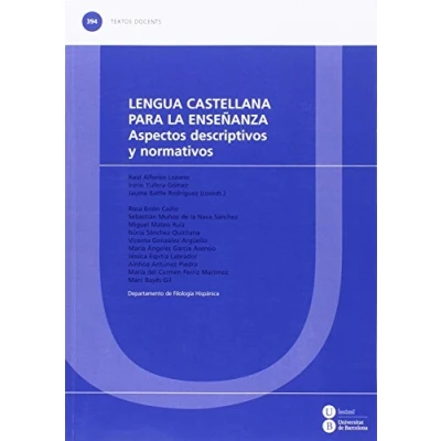 Imagen de Lengua castellana para la enseñanza. Aspectos descriptivos y normativos (TEXTOS DOCENTS)