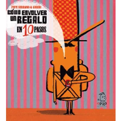 Imagen de Como envolver un regalo en Diez pasos (ALBUMES ILUSTRADOS)