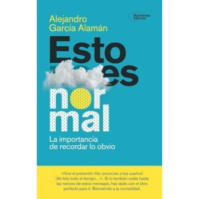 Imagen de Esto es normal: La importancia de recordar lo obvio