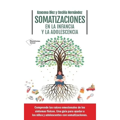 Imagen de Somatizaciones en la infancia y adolescencia (ACTUAL)