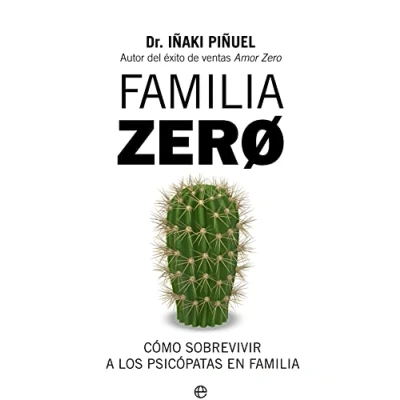 Imagen de familia Zero: Cómo sobrevivir a los psicópatas en (Psicología y salud)