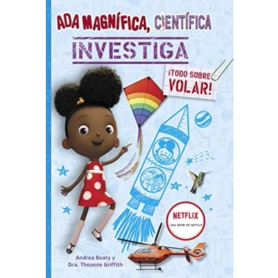 Imagen de Ada Magnífica, científica, investiga... ¡Todo sobre volar! (Los Preguntones): (Cuentos infantiles)