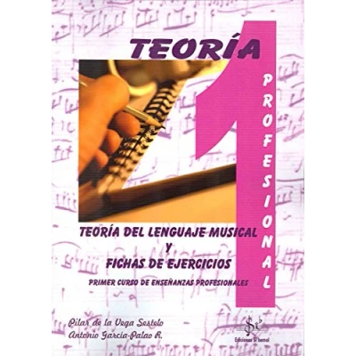 Imagen de TEORÍA DEL LENGUAJE MUSICAL Y FICHAS DE EJERCICIOS: PRIMER CURSO ENSEÑANZAS PROFESIONALES