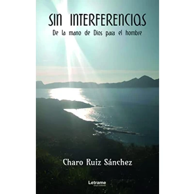Imagen de Sin interferencias. de la mano Dios para el hombre: 01 (Autoayuda)