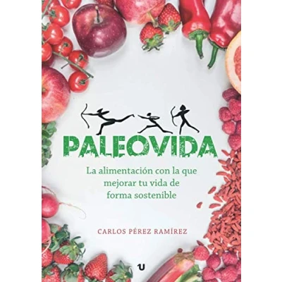 Imagen de Paleovida: la alimentación con que mejorar tu vida de forma sostenible