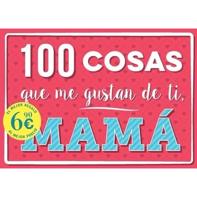 Imagen de 100 Cosas Que Me Gustan De Ti Mamá