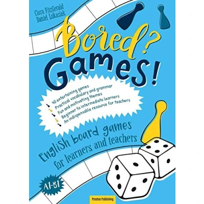 Imagen de Bored? Games! A1 b1. English Board Games For Learners And Teachers