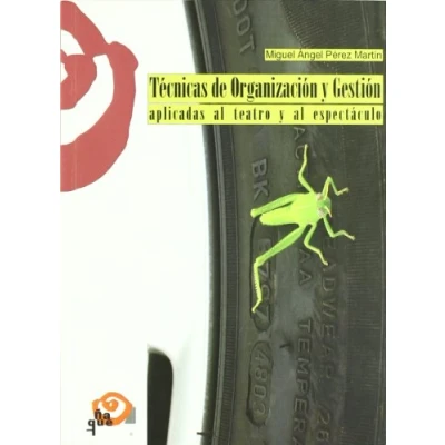 Imagen de Tecnicas De Organizacion Y Gestion Aplicadas Al Teatro El Espec Tacu