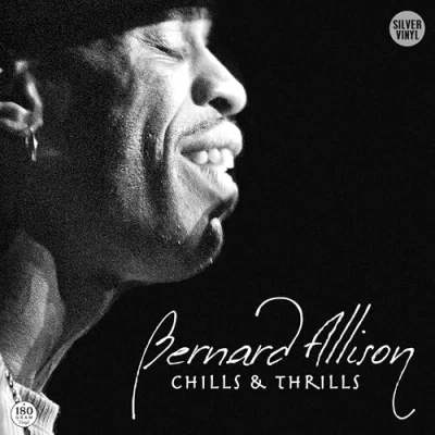 Imagen de Chills &amp; Thrills Vinilo Bernard Allison