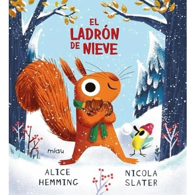 Imagen de El ladrón de nieve (MIAU ALBUM INFANTIL)