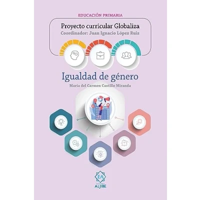 Imagen de IGUALDAD DE GÉNERO: Proyecto Curricular Globaliza