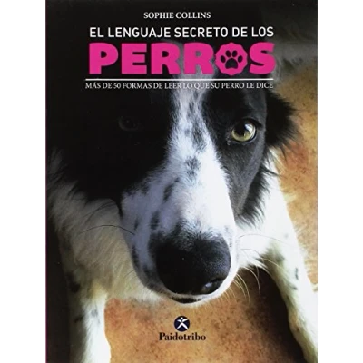 Imagen de El lenguaje secreto de los perros (Animales Compañía)