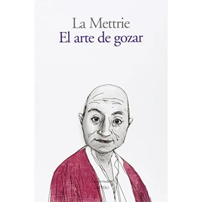 Imagen de El arte de gozar: Ensayos hedonistas (Los ilustrados)