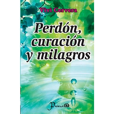 Imagen de Perdon, curacion y milagros