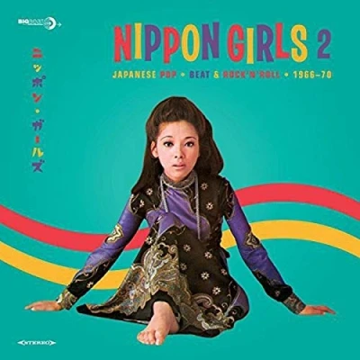 Imagen de Nippon Girls 2. Japanese Pop Beat &amp; Rocknroll 1965 70 [Vinilo]