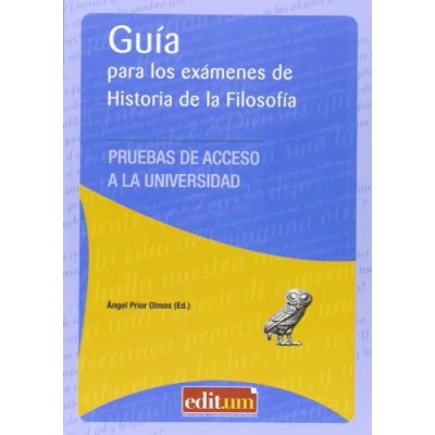 Imagen de Guía para los exámenes de historia la filosofía: Pruebas acceso a Universidad (GUIAS PAU)