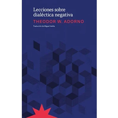 Imagen de Lecciones sobre dialéctica negativa (ENSAYO)
