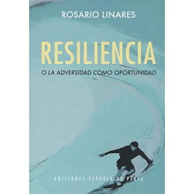 Imagen de Resiliencia o la adversidad como oportunidad (OTROS TITULOS)