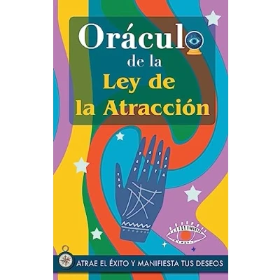 Imagen de Oráculo de la Ley Atracción: Atrae El éxito y manifiesta tus sueños a través del Oráculo. Un poderoso libro sobre Atracción. Secreto es revelado