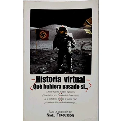 Imagen de Historia virtual de España (1870 2004): ¿Qué hubiera pasado si...?