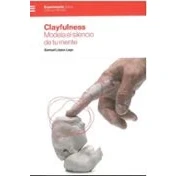 Imagen de CLAYFULNESS: Modela el silencio de tu mente (PRAXIS)