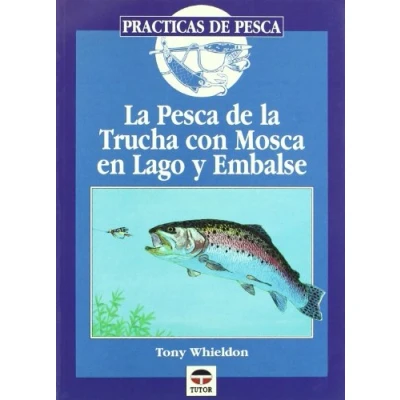 Imagen de Pesca de La Trucha Con Mosca En Lago y Embalse (SIN COLECCION)