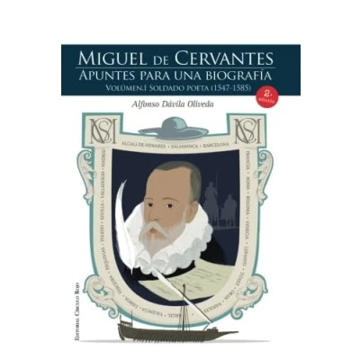 Imagen de Miguel de Cervantes: Apuntes para una biografía. Vol.I Soldado poeta (1547 1585) (SIN COLECCION)