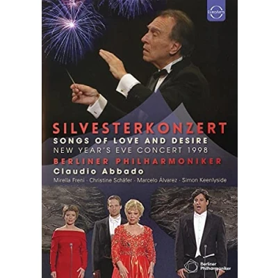 Imagen de Mirella Freni Christine Schäfer Marcelo Alvarez Simon Keenlyside New Year’S Eve Concert 1998 Songs Of Love And Desire (DVD)
